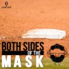 Both Sides of the Mask Podcast